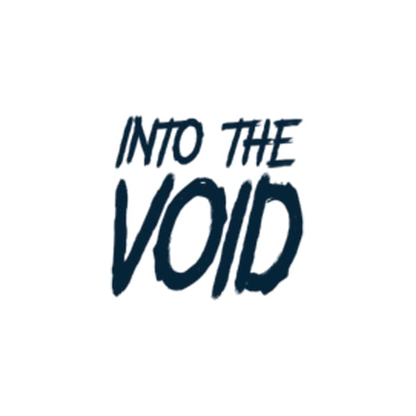 Into The Void